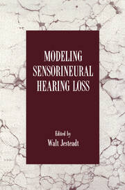 Modeling Sensorineural Hearing Loss book cover