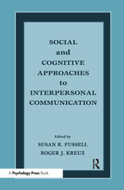 Social and Cognitive Approaches to Interpersonal Communication book cover