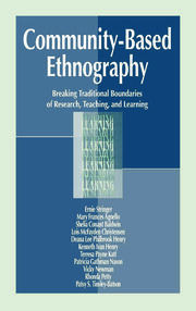 Community-Based Ethnography: Breaking Traditional Boundaries of Research, Teaching, and Learning book cover