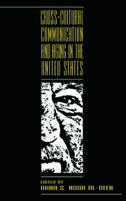 Cross-cultural Communication and Aging in the United States book cover