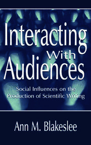 Interacting With Audiences: Social Influences on the Production of Scientific Writing book cover