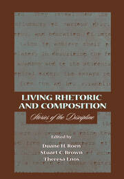 Living Rhetoric and Composition: Stories of the Discipline book cover