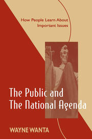 The Public and the National Agenda: How People Learn About Important Issues book cover