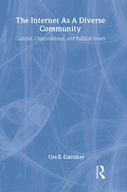 The Internet As A Diverse Community: Cultural, Organizational, and Political Issues book cover