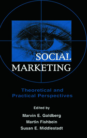 Social Marketing: Theoretical and Practical Perspectives book cover