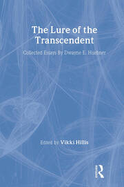 The Lure of the Transcendent: Collected Essays By Dwayne E. Huebner book cover