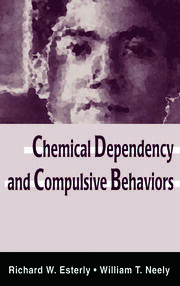 Chemical Dependency and Compulsive Behaviors book cover