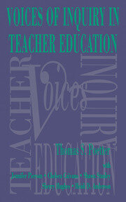 Voices of Inquiry in Teacher Education book cover