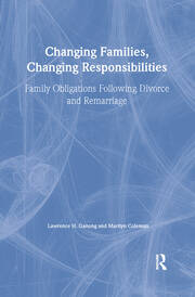 Changing Families, Changing Responsibilities: Family Obligations Following Divorce and Remarriage book cover