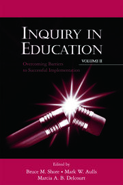 Inquiry in Education, Volume II: Overcoming Barriers to Successful Implementation book cover