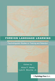 Foreign Language Learning: Psycholinguistic Studies on Training and Retention book cover