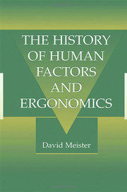 The History of Human Factors and Ergonomics book cover