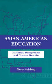 Asian-american Education: Historical Background and Current Realities book cover