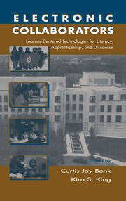 Electronic Collaborators: Learner-centered Technologies for Literacy, Apprenticeship, and Discourse book cover