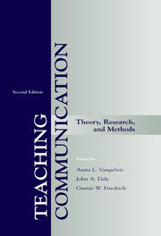 Teaching Communication: Theory, Research, and Methods book cover