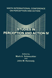 Studies in Perception and Action IV: Ninth Annual Conference on Perception and Action book cover