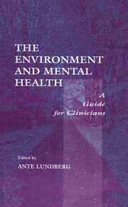 The Environment and Mental Health: A Guide for Clinicians book cover