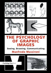The Psychology of Graphic Images: Seeing, Drawing, Communicating book cover