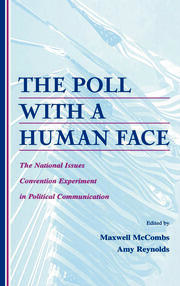 The Poll With A Human Face: The National Issues Convention Experiment in Political Communication book cover