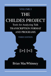 The Childes Project: Tools for Analyzing Talk, Volume I: Transcription format and Programs book cover
