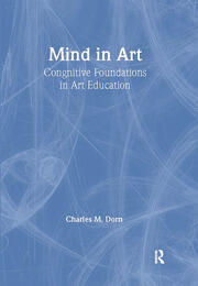 Mind in Art: Cognitive Foundations in Art Education book cover