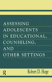 Assessing Adolescents in Educational, Counseling, and Other Settings book cover