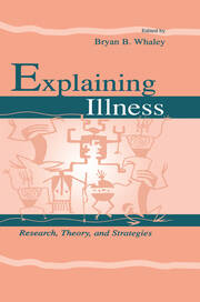 Explaining Illness: Research, Theory, and Strategies book cover