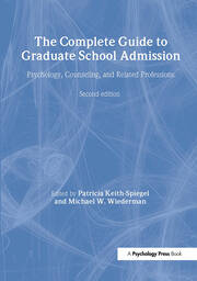 The Complete Guide to Graduate School Admission: Psychology, Counseling, and Related Professions book cover