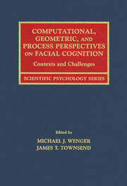 Computational, Geometric, and Process Perspectives on Facial Cognition: Contexts and Challenges book cover