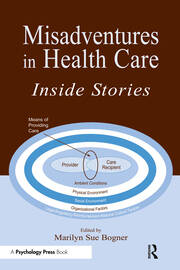 Misadventures in Health Care: Inside Stories book cover