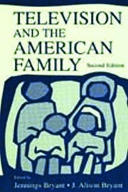 Television and the American Family book cover