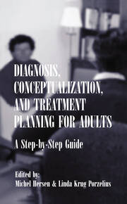 Diagnosis, Conceptualization, and Treatment Planning for Adults: A Step-by-step Guide book cover