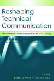 Reshaping Technical Communication: New Directions and Challenges for the 21st Century book cover