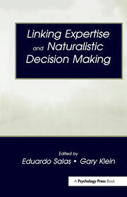Linking Expertise and Naturalistic Decision Making book cover