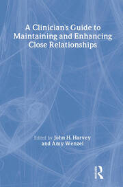 A Clinician's Guide to Maintaining and Enhancing Close Relationships book cover