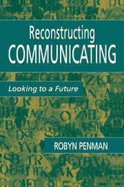 Reconstructing Communicating: Looking To A Future book cover