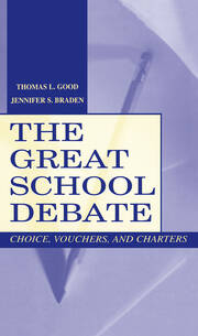 The Great School Debate: Choice, Vouchers, and Charters book cover