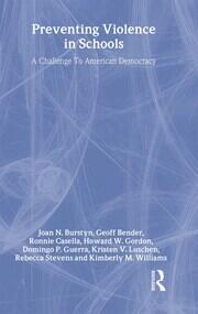 Preventing Violence in Schools: A Challenge To American Democracy book cover