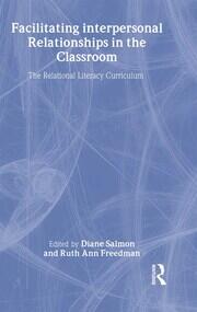 Facilitating interpersonal Relationships in the Classroom: The Relational Literacy Curriculum book cover
