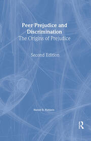 Peer Prejudice and Discrimination: The Origins of Prejudice book cover
