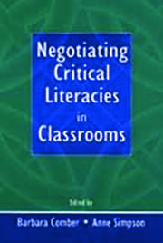 Negotiating Critical Literacies in Classrooms book cover