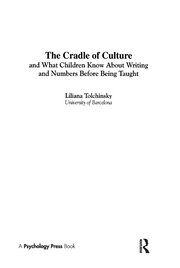 The Cradle of Culture and What Children Know About Writing and Numbers Before Being book cover