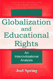 Globalization and Educational Rights: An Intercivilizational Analysis book cover