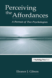 Perceiving the Affordances: A Portrait of Two Psychologists book cover