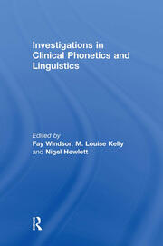 Investigations in Clinical Phonetics and Linguistics book cover