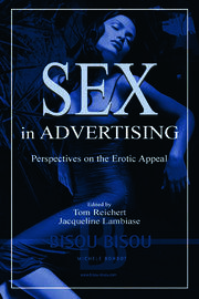 Sex in Advertising: Perspectives on the Erotic Appeal book cover
