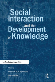 Social Interaction and the Development of Knowledge book cover