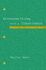 Screenwriting With a Conscience: Ethics for Screenwriters book cover