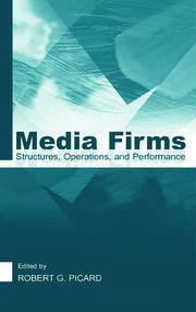 Media Firms: Structures, Operations, and Performance book cover