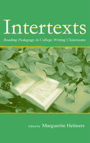 Intertexts: Reading Pedagogy in College Writing Classrooms book cover